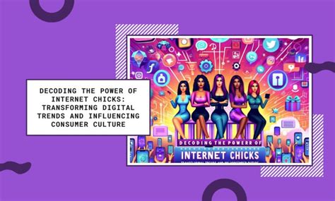 Internet Chicks: How Women Are Transforming Digital Spaces